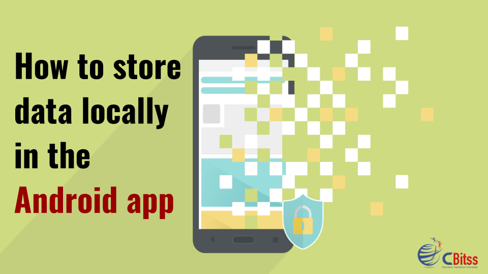 how-to-store-data-locally-in-the-android-app